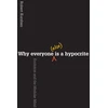 KNYGA Bookshop Why Everyone (Else) Is a Hypocrite