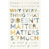 KNYGA Bookshop Why Everything That Doesn't Matter, Matters So Much