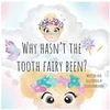 KNYGA Bookshop Why Hasn't The Tooth Fairy Been?