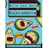 KNYGA Bookshop Wild and Nuts Guacamole