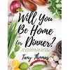KNYGA Bookshop Will you Be Home for Dinner?