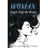 KNYGA Bookshop WOMAN: Fragile Until She Breaks...