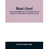KNYGA Bookshop Woman's record; or, Sketches of all distinguished women, from "the beginning" till A.D. 1850. Arranged in four eras. With selections from female writers of every age
