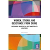 KNYGA Bookshop Women, Stigma, and Desistance from Crime