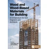 KNYGA Bookshop Wood and Wood-Based Materials for Building