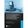 KNYGA Bookshop Writing In-House Medical Device Software in Compliance with EU, UK, and US Regulations