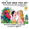 KNYGA Bookshop You Are Who You Eat, The Revolutionary New Cannibal Diet