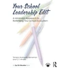 KNYGA Bookshop Your School Leadership Edit: A Minimalist Approach to Rethinking Your School Ecosystem