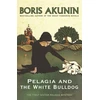 KNYGA Boris Akunin Pelagia and the Baltas Bulldog