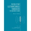 KNYGA Boris S Aronov Piezoelectric Electromechanical Transducers for Underwater Sound, Part II