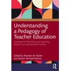 KNYGA Brandon M Butler Understanding a Pedagogy of Teacher Education