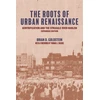 KNYGA Brian D Goldstein Roots of Urban Renaissance