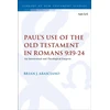 KNYGA Brian J Abasciano Paul’s Use of the Old Testament in Romans 9:19-24