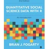 KNYGA Brian J Fogarty Quantitative Social Science Data with R