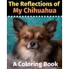 KNYGA Brightview Activity Books Reflections of My Chihuahua
