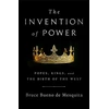 KNYGA Bruce Bueno de Mesquita The Invention of Power