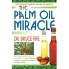 KNYGA Bruce Fife Palm Oil Miracle
