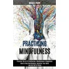 KNYGA Bruce Popp Practicing Mindfulness