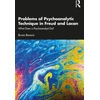 KNYGA Bruno Bonoris Problems of Psychoanalytic Technique in Freud and Lacan