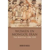 KNYGA Bruno De Nicola Women in Mongol Iran