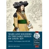 KNYGA Bruno Mugnai Wars and Soldiers in the Early Reign of Louis XIV