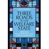 KNYGA Bryan Fanning Three Roads to the Welfare State