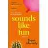 KNYGA Bryan Moriarty Sounds Like Fun