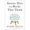 KNYGA Byron Reese Stories, Dice, and Rocks That Think