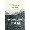 KNYGA Byung Chul Han Scent of Time