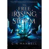 KNYGA C N Maxwell To Free the Rising Storm