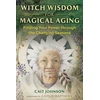 KNYGA Cait Johnson Witch Wisdom for Magical Aging