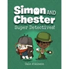 KNYGA Cale Atkinson Super Detectives (Simon and Chester Book #1)