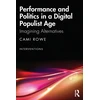 KNYGA Cami Rowe Performance and Politics in a Digital Populist Age