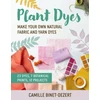KNYGA Camille Binet Dezert Plant Dyes