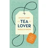 KNYGA Candace Rose Rardon Stuff Every Tea Lover Should Know