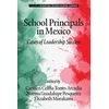 KNYGA Carmen Celina Torres Arcadia School Principals in Mexico