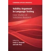 KNYGA Carol A Chapelle Validity Argument in Language Testing