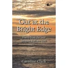 KNYGA Caroline Clark Out At Bright Edge
