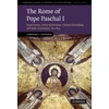 KNYGA Caroline Goodson Rome of Pope Paschal I