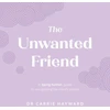 KNYGA Carrie Hayward Unwanted Friend