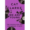 KNYGA Cat Clarke We Are Young