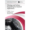 KNYGA Catalin Iulian Pruncu Tribology and Surface Engineering for Industrial Applications
