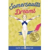 KNYGA Cate Shearwater Somersaults and Dreams: Going for Gold