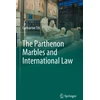 KNYGA Catharine Titi Parthenon Marbles and International Law