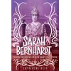 KNYGA Catherine Reef Sarah Bernhardt
