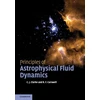 KNYGA Cathie Clarke Principles of Astrophysical Fluid Dynamics