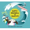 KNYGA Cathy Ballou Mealey Sloth and Squirrel on Vacation