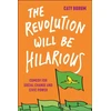 KNYGA Caty Borum Revolution Will Be Hilarious