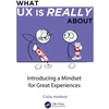 KNYGA Celia Hodent What UX is Really About