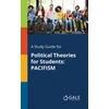 KNYGA Cengage Learning Gale Study Guide for Political Theories for Students